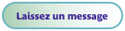 Laissez un message